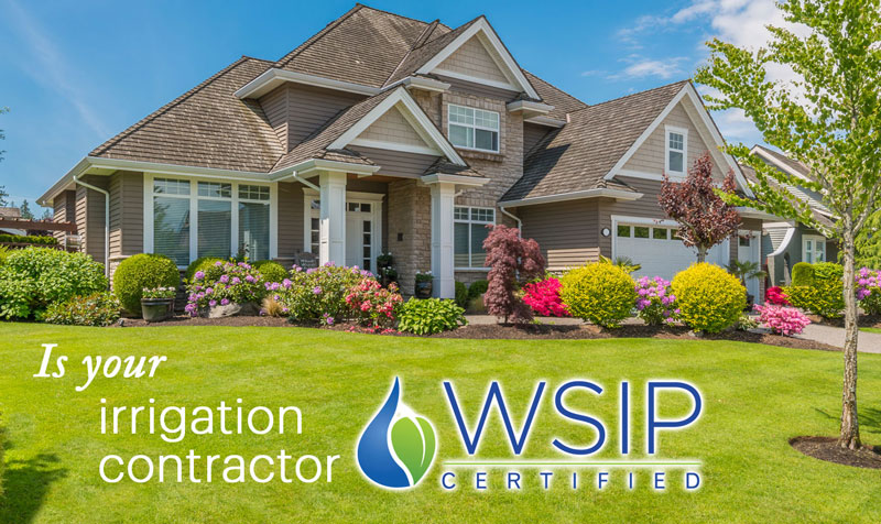Is Your Irrigation Contractor WSIP Certified